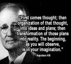 e2809cfirst-comes-thought-then-organization-of-that-thought-into-ideas-and-plans-then-transformation-of-those-plans-into-reality-the-beginning-as-you-will-observe-is-in-your-imagination.jpg